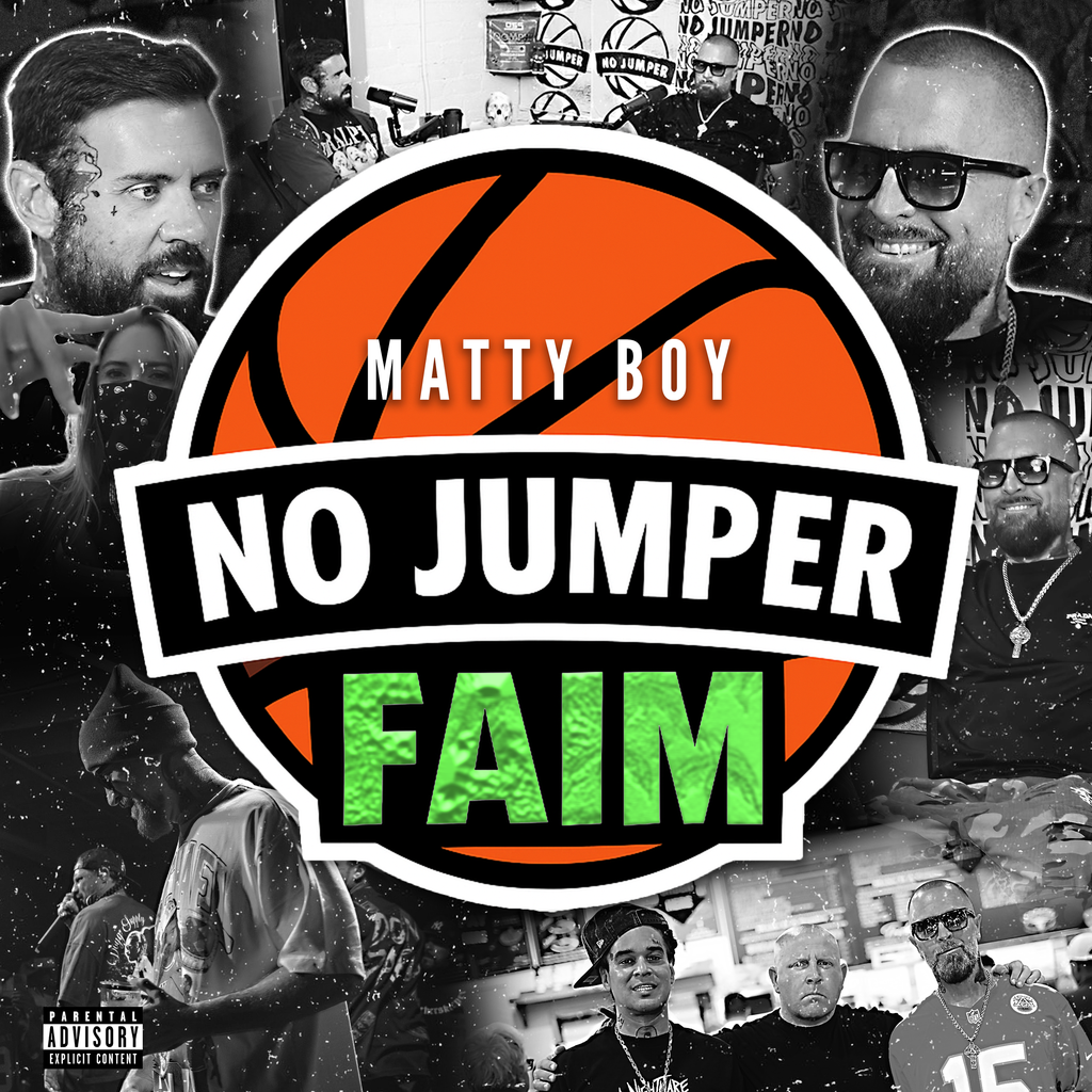Matty Boy - No Jumper FAIM (Hard Copy CD)